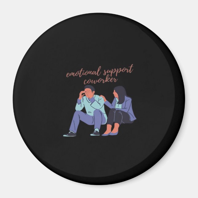 Emotional Help Coworker Essential Magnet (Front)
