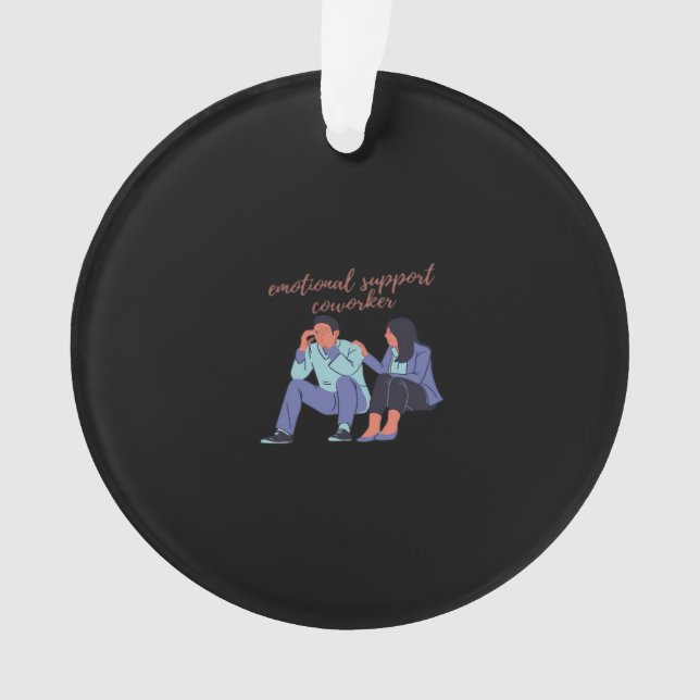 Emotional Help Coworker Essential Ornament (Front)