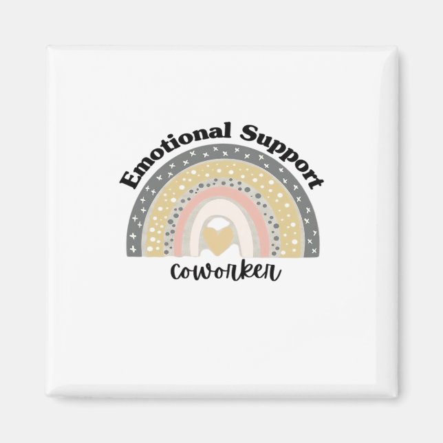 Emotional Help Coworker For Fun Magnet (Front)