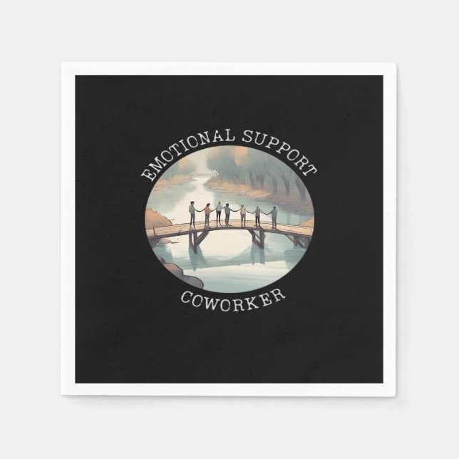 Emotional Help Coworker  Motivational Companion Napkin (Front)