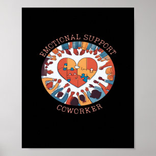 Emotional Help Coworker Office Companion Classic Poster