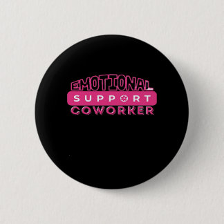 Emotional Help Coworker Pink Flower Essential 6 Cm Round Badge