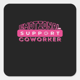 Emotional Help Coworker Pink Flower Essential Square Sticker