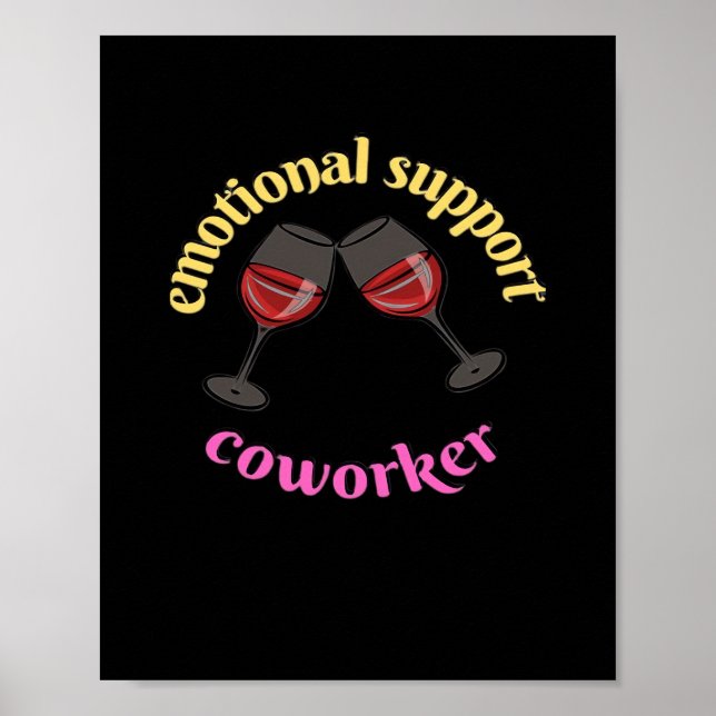 Emotional Help Coworker  - Precious Classic Poster (Front)