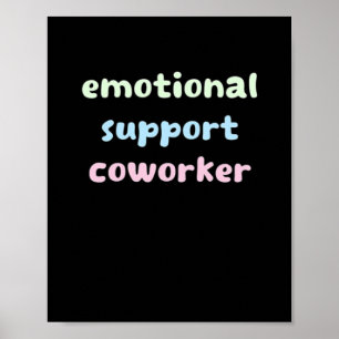 Emotional Help Coworker Trending Sloth Poster