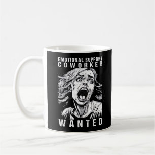 Emotional Help Coworker - Wanted Funny Office Empl Coffee Mug