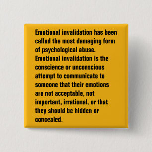 Emotional Invalidation Has Been Called … 15 Cm Square Badge