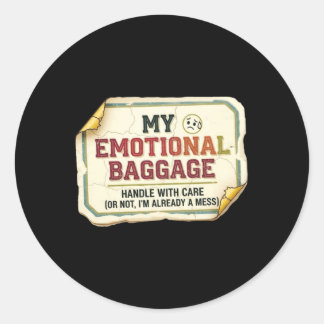 Emotional Parent Humour Design Classic Round Sticker