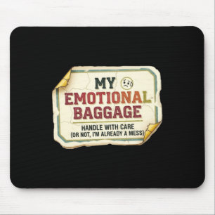 Emotional Parent Humour Design Mouse Mat