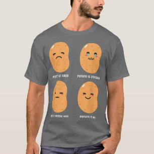 Emotional Potato Cute Potato Potato Spud T-Shirt