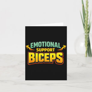 Emotional Support Biceps Funny Gym Bro Humour Card