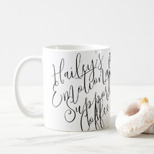 Emotional Support Coffee Mug