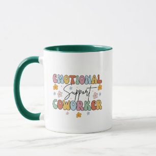 Emotional Support Coworker Colleague Friends BFF Mug