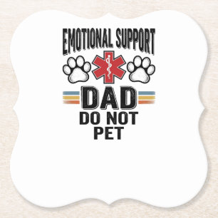 Emotional Support Dad Do Not Pet Vintage Shirt Des Paper Coaster