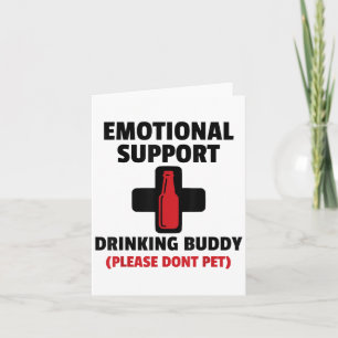 Emotional Support Drinking Buddy Adult Funny Drink Card