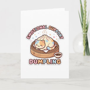 Emotional Support Dumpling Cute Kawaii Dim Sum Chi Card