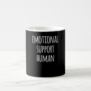 Emotional Support Human Coffee Mug