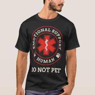 Emotional Support Human Do Not Pet Service Dog T-Shirt