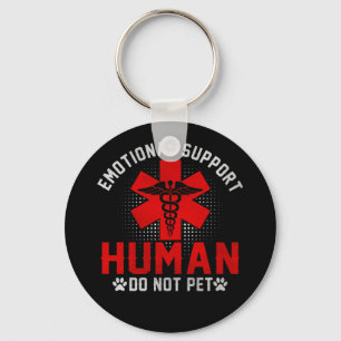 Emotional Support Human Do Not Pet Service Key Ring