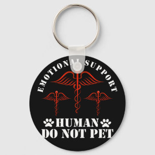 Emotional Support Human Do Not Pet - Service Key Ring