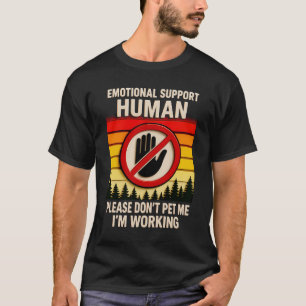 Emotional Support Human Halloween Costume Do Not P T-Shirt