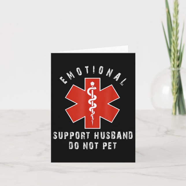 Emotional Support Husband Do Not Pet 0  Card (Front)