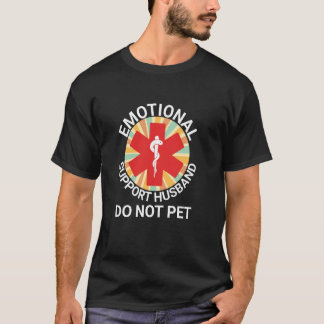 Emotional Support Husband Do Not Pet Funny Hallowe T-Shirt