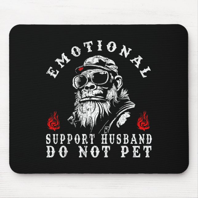 Emotional support husband do not pet funny monkey  mouse mat (Front)