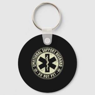 Emotional Support Husband Do Not Pet Key Ring