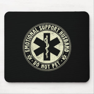 Emotional Support Husband Do Not Pet Mouse Mat