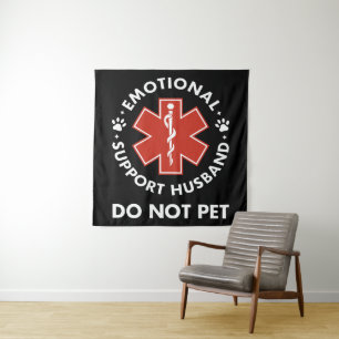 Emotional Support Husband Do Not Pet Tapestry