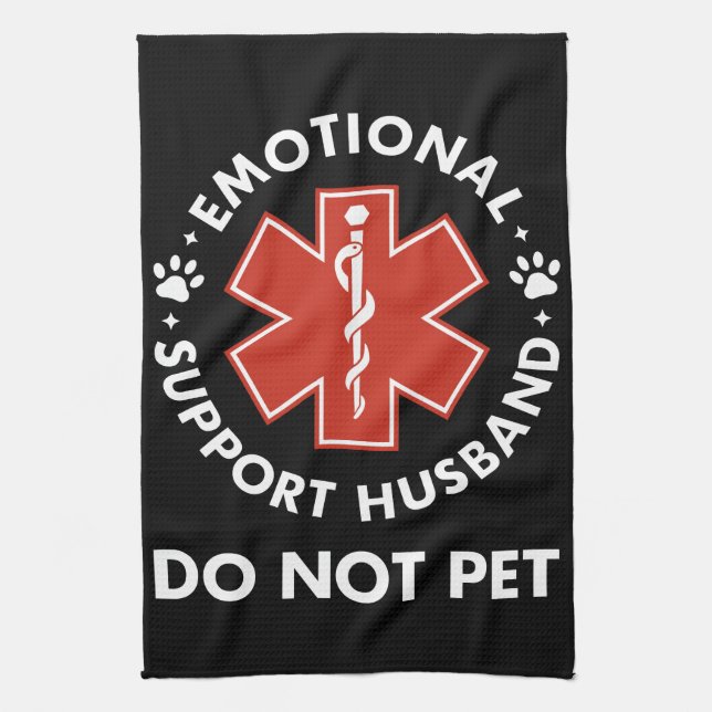 Emotional Support Husband Do Not Pet Tea Towel (Vertical)