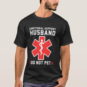 Emotional Support Husband EMS Star of Life Paramed T-Shirt