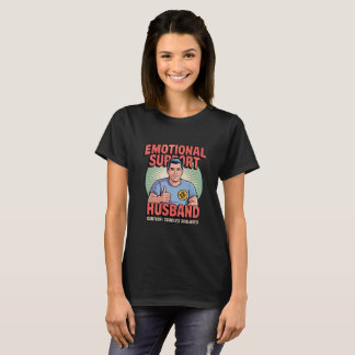 Emotional Support Husband T-Shirt for Women
