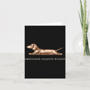 Emotional Support Wiener Funny Dachshund Dog Meme Card