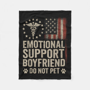 Emotional Suprt Boyfriend Do Not Pet Funny Bf  Fleece Blanket