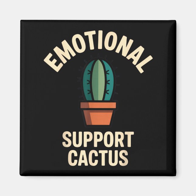 Emotional Suprt Cactus Funny Succulent Humor Outfi Magnet (Front)