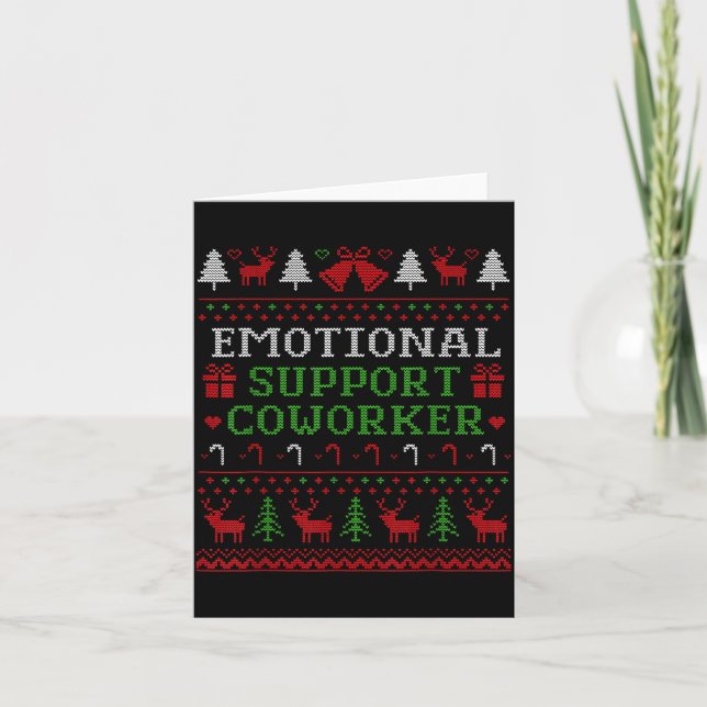 Emotional Suprt Coworker Funny Ugly Christmas Swea Card (Front)