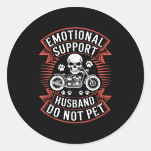 Emotional Suprt Husband Do Not Pet Fathers Day Mot Classic Round Sticker