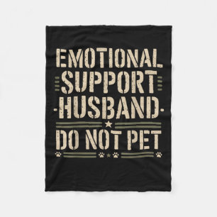 Emotional Suprt Husband Funny Pet Merch For Men Wi Fleece Blanket