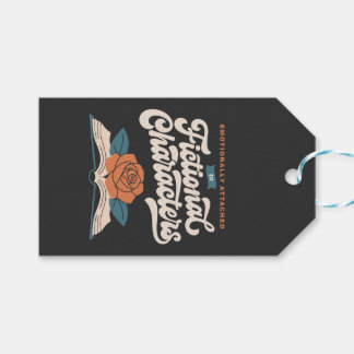 Emotionally Attached to Fictional Characters  Gift Tags