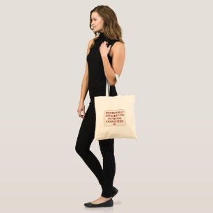 Emotionally Attached to Fictional Characters Tote  Bag