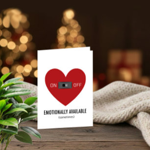 Emotionally Available (Sometimes) Funny Valentine Holiday Card