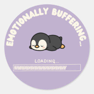 Emotionally Buffering... Classic Round Sticker