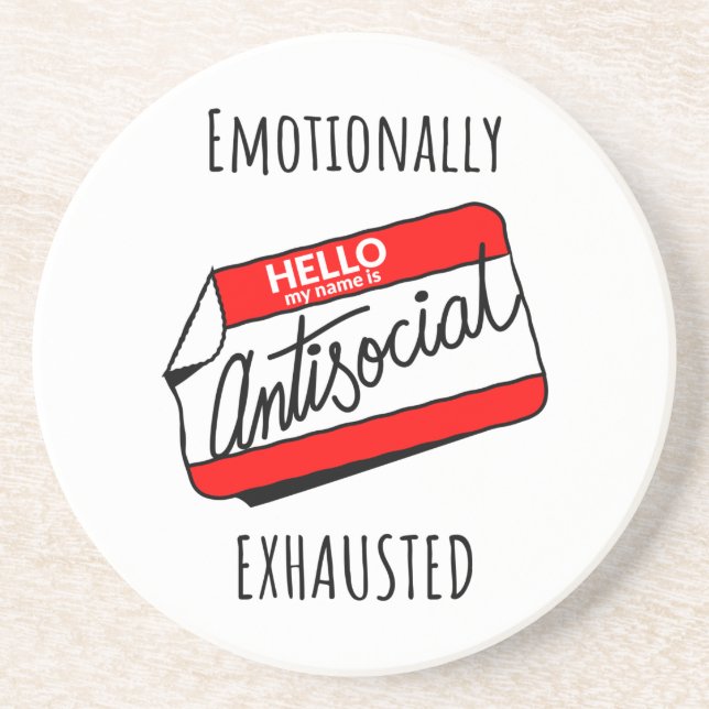 Emotionally Exhausted  Coaster (Front)