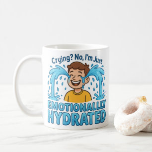 Emotionally Hydrated Funny Crying Cartoon Coffee Mug