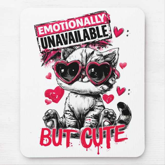 Emotionally Unavailable But Cute Cat with Sunglass Mouse Mat (Front)