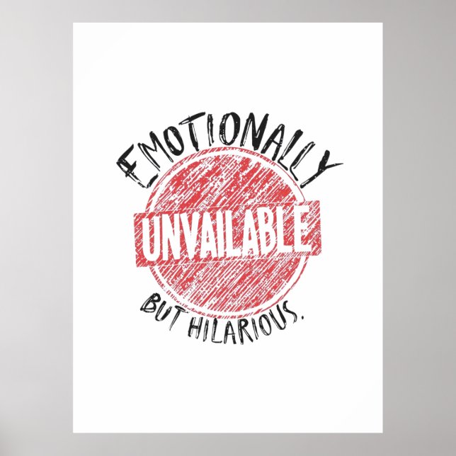Emotionally Unavailable But Hilarious Stamp Poster (Front)