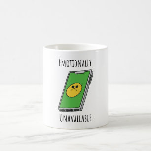 Emotionally Unavailable Coffee Mug