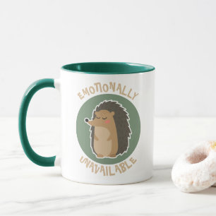 Emotionally Unavailable: Cute Hedgehog Mug